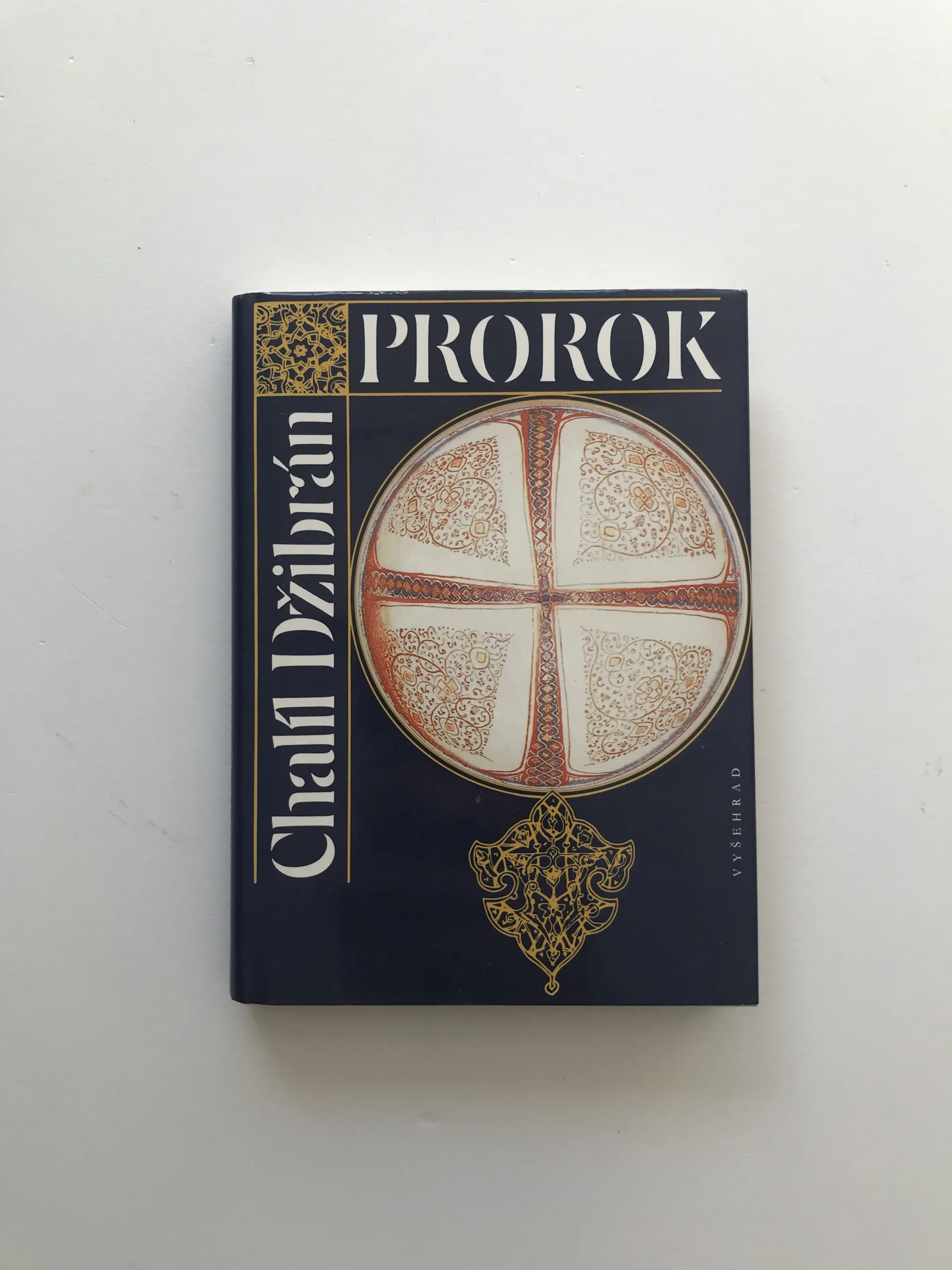 Prorok / Zahrada prorokova, Chalíl Džibrán