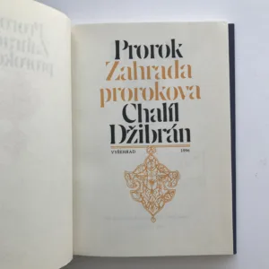 Prorok / Zahrada prorokova, Chalíl Džibrán