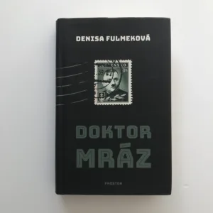 Doktor Mráz, Denisa Fulmeková