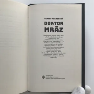 Doktor Mráz, Denisa Fulmeková