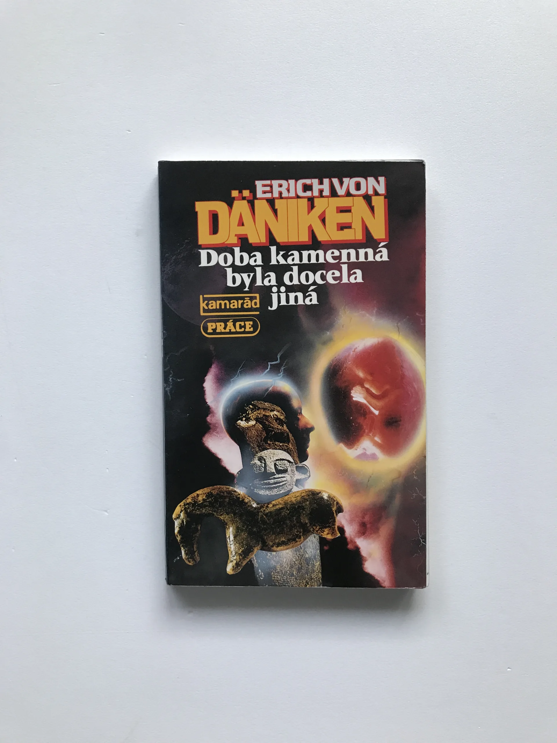 Doba kamenná byla docela jiná, Erich von Däniken