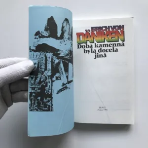 Doba kamenná byla docela jiná, Erich von Däniken