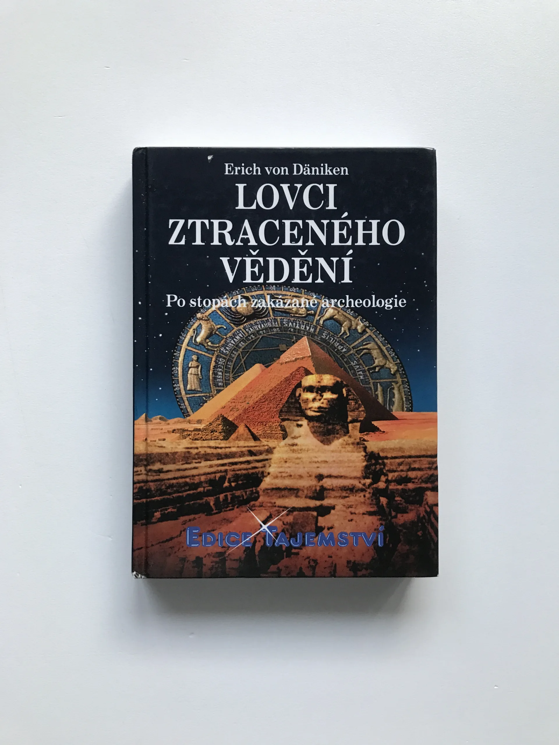 Lovci ztraceného vědění (Po stopách zakázané archeologie), Erich von Däniken