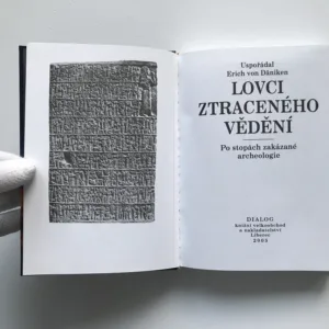 Lovci ztraceného vědění (Po stopách zakázané archeologie), Erich von Däniken