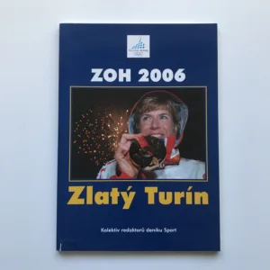 ZOH 2006 – Zlatý Turín, kolektiv autorů