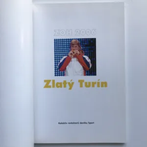 ZOH 2006 – Zlatý Turín, kolektiv autorů