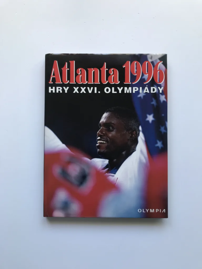 Atlanta 1996 – Hry XXVI. olympiády, kolektiv autorů
