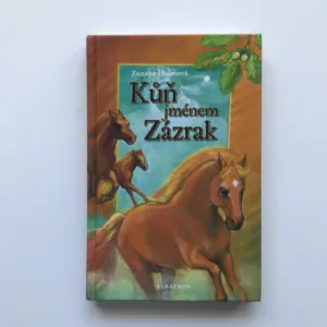 Kůň jménem Zázrak, Zuzana Holasová
