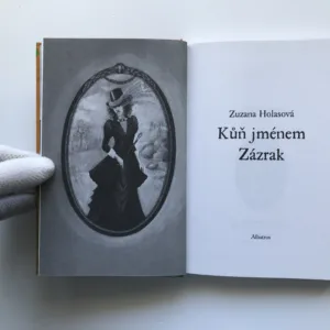 Kůň jménem Zázrak, Zuzana Holasová