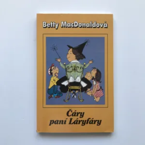Čáry paní Láryfáry, Betty MacDonaldová