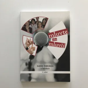 Mluvte jako mluvčí, David Šimurka, kolektiv autorů