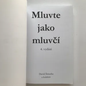 Mluvte jako mluvčí, David Šimurka, kolektiv autorů