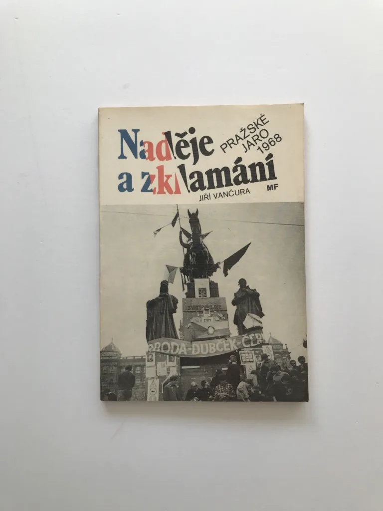 Naděje a zklamání – Pražské jaro 1968, Jiří Vančura