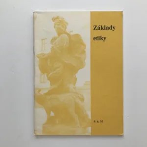 Základy etiky (Učební text pro střední školy), Radim Bureš