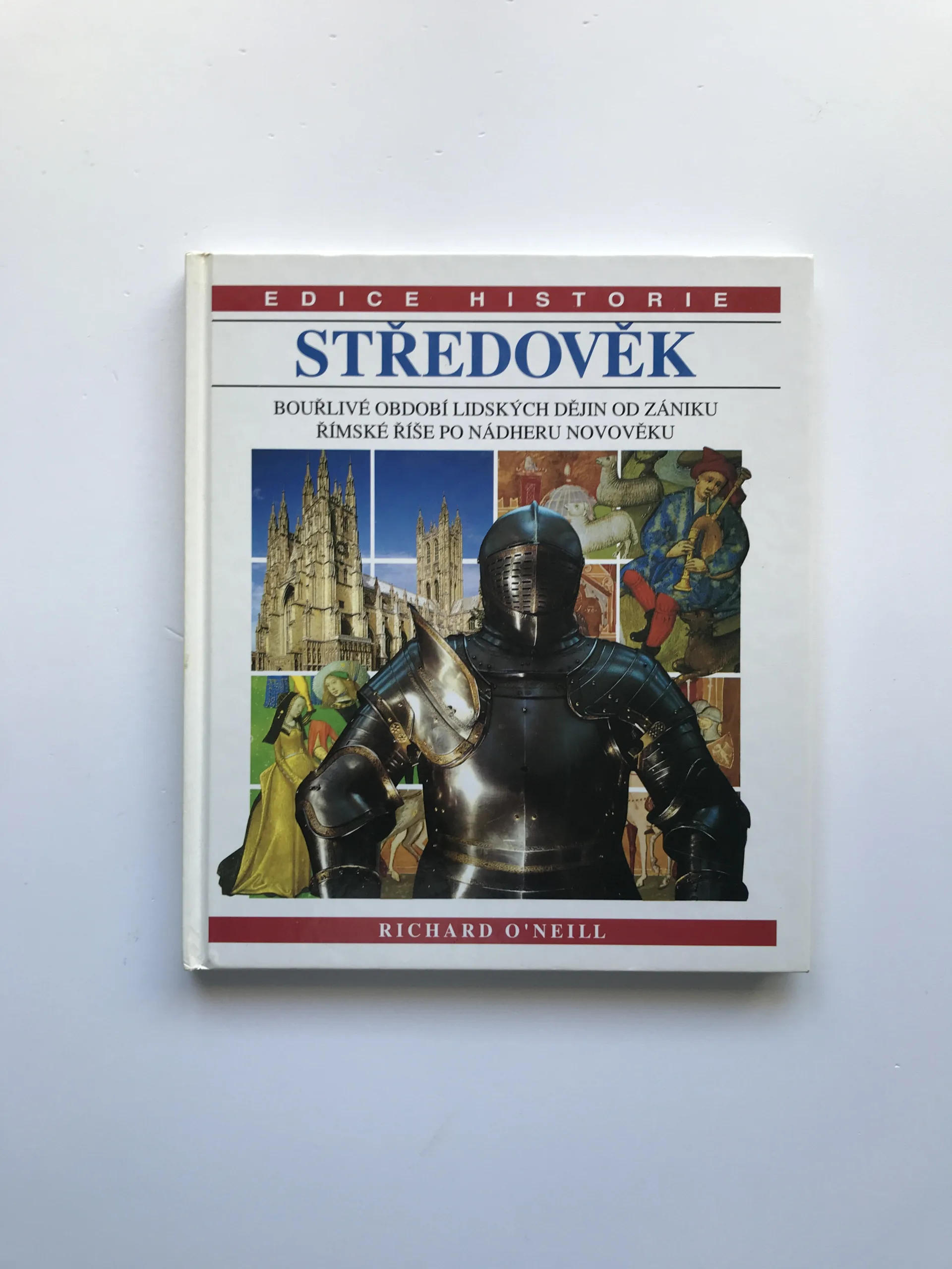 Středověk, Richard O'Neill