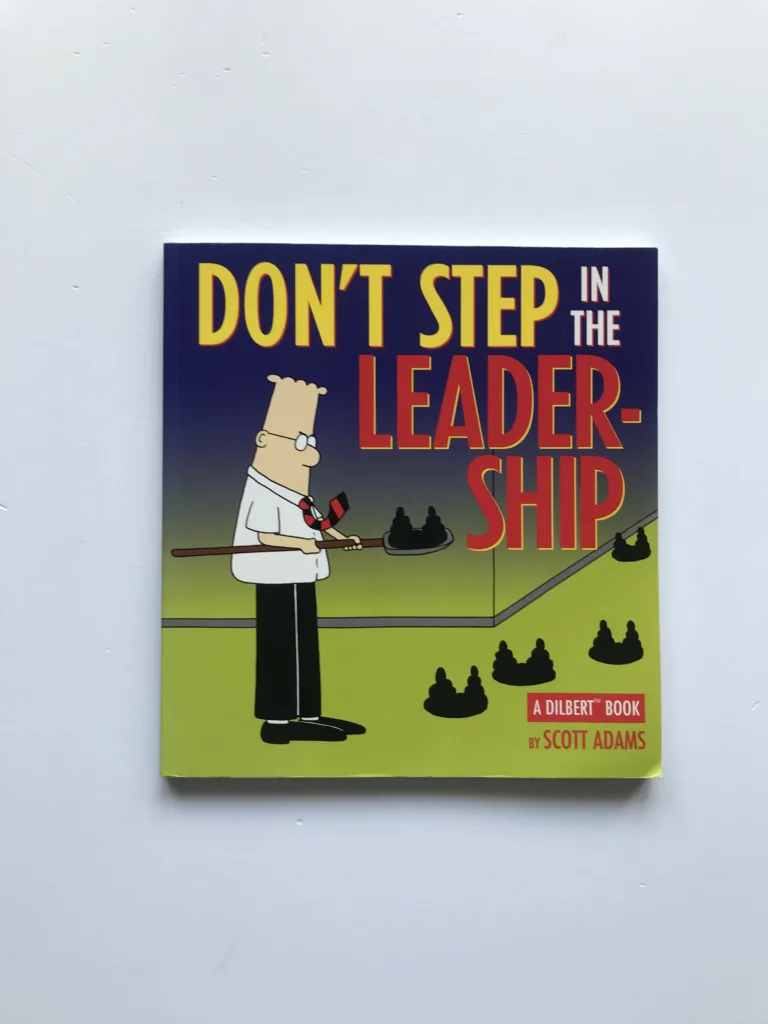 Don't Step in the Leadership (A Dilbert Book), Scott Adams
