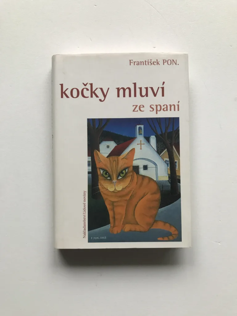Kočky mluví ze spaní, František Pon