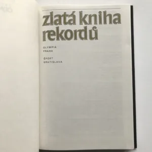 Zlatá kniha rekordů, kolektiv autorů