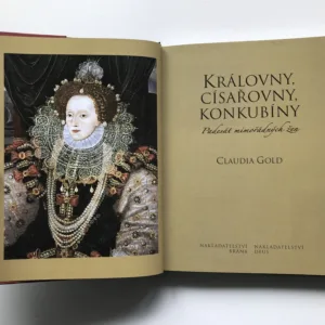 Královny, císařovny, konkubíny (Padesát mimořádných žen), Claudia Gold