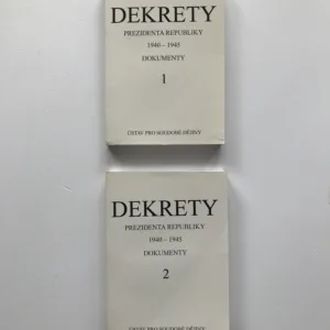 Dekrety prezidenta republiky 1940-1945, Dokumenty 1+2, Karel Jech, Karel Kaplan