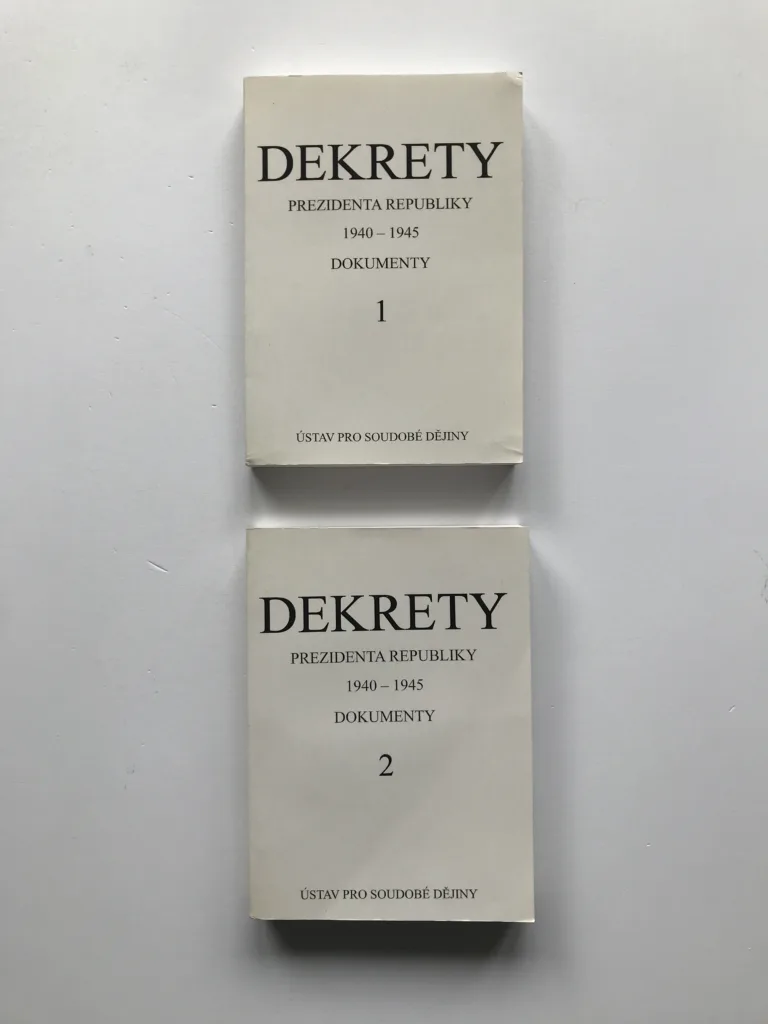 Dekrety prezidenta republiky 1940-1945, Dokumenty 1+2, Karel Jech, Karel Kaplan