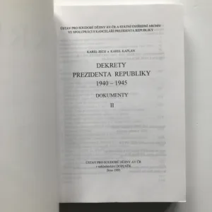 Dekrety prezidenta republiky 1940-1945, Dokumenty 1+2, Karel Jech, Karel Kaplan