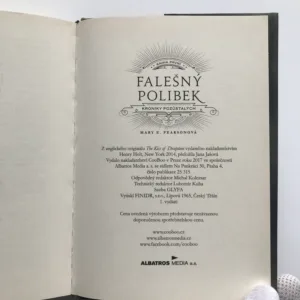 Falešný polibek (Kniha první Kroniky pozůstalých),, Mary E. Pearsonová