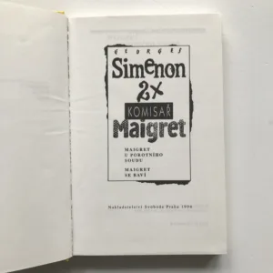 2x komisař Maigret (Maigret u porotního soudu / Maigret se baví), Georges Simenon