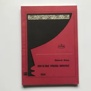 Kdo se bojí Virginie Woolfové (Kdopak by se Kafky bál), I. díl, Edward Albee