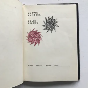 Tolik cejchů, Ludvík Kundera