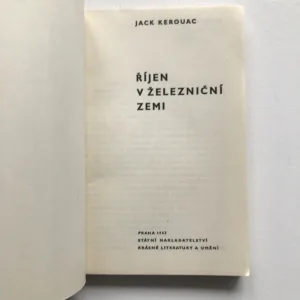 Říjen v železniční zemi, Jack Kerouac