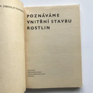Poznáváme vnitřní stavbu rostlin, Jaroslav Pazourek