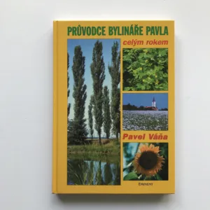 Průvodce bylináře Pavla celým rokem, Pavel Váňa