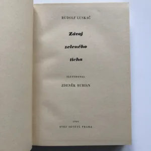 Závoj zeleného ticha, Rudolf Luskač, Zdeněk Burian