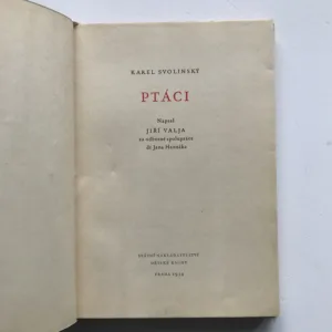 Ptáci, Jiří Valja, Karel Svolinský