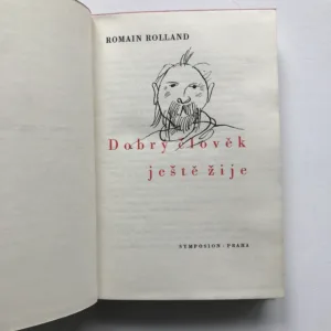 Dobrý člověk ještě žije, Romain Rolland, Karel Svolinský
