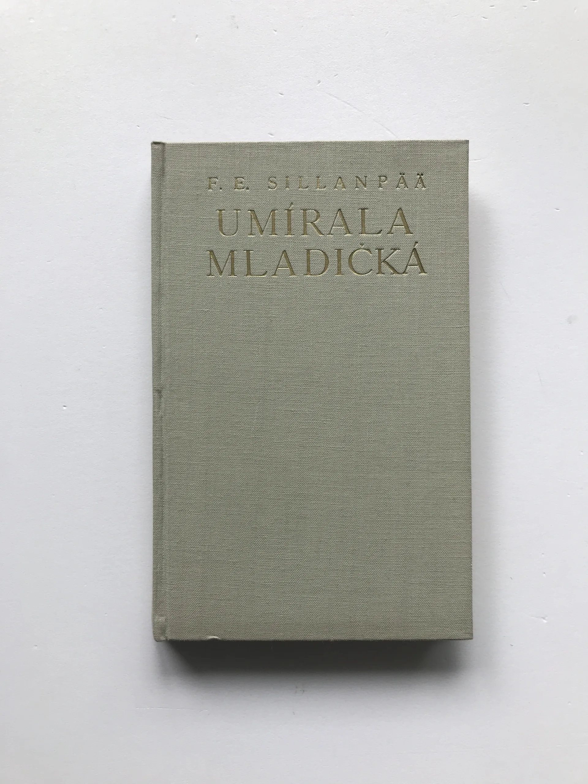Umírala mladičká, F. E. Sillanpää
