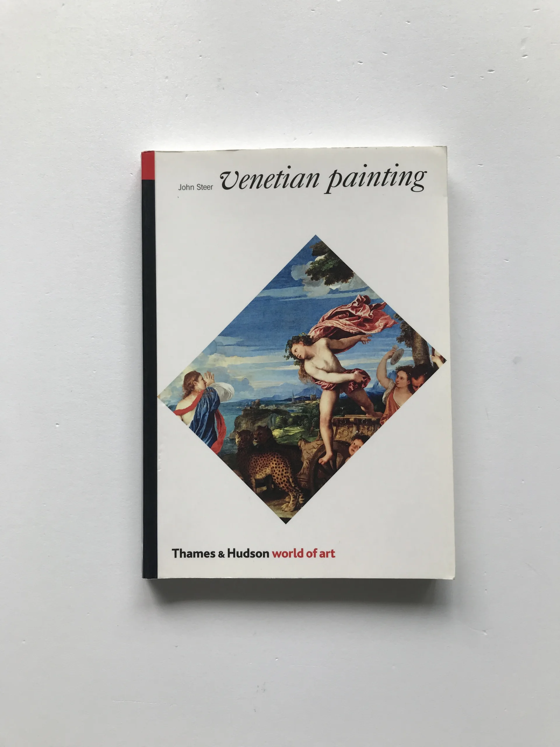 Venetian Painting (A Concise History), John Steer