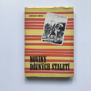 Noviny dávných staletí, Jaroslav Kohlík