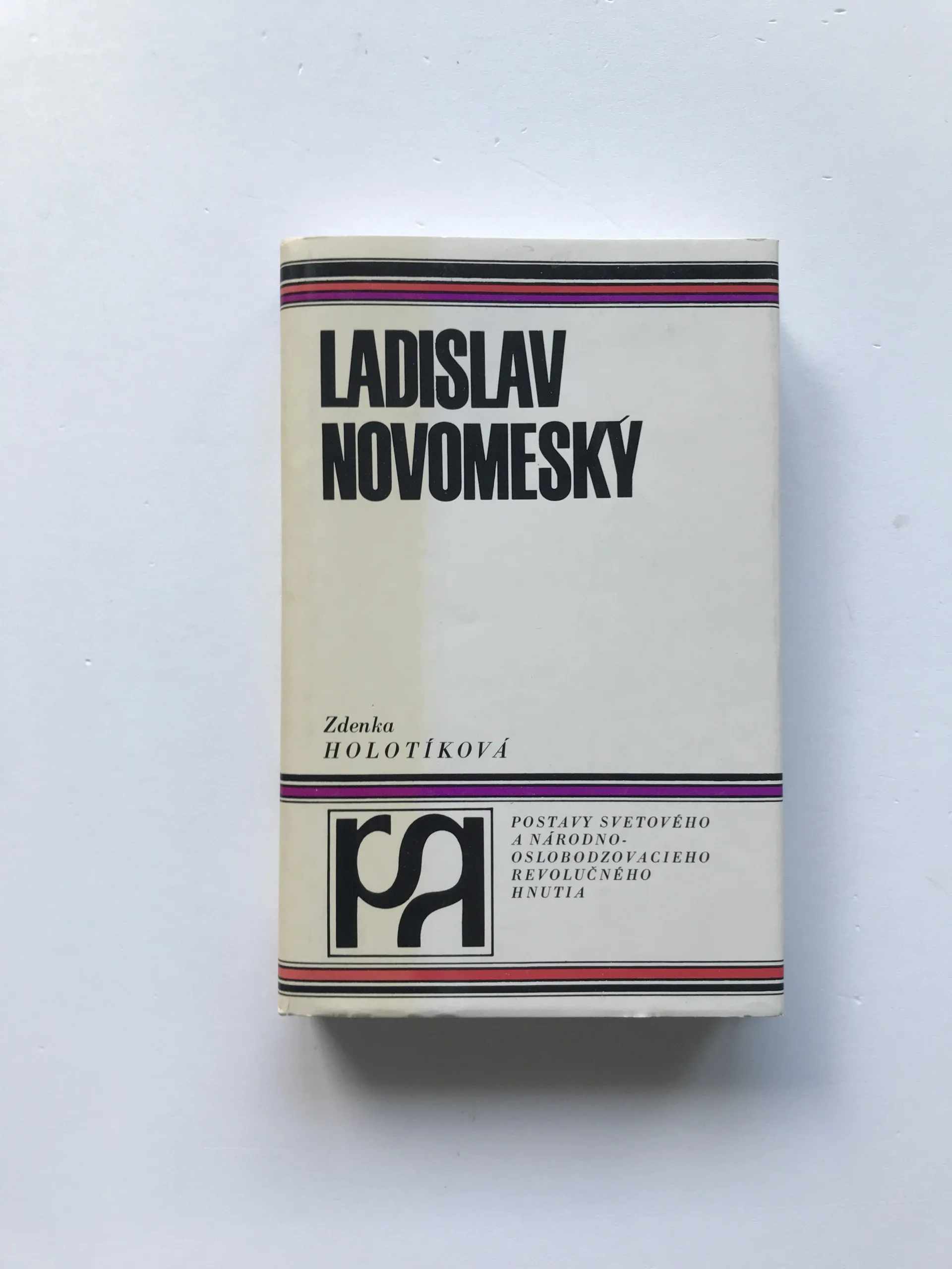Ladislav Novomeský, Zdenka Holotíková
