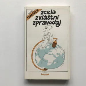 Zcela zvláštní zpravodaj, Alois Tomášek