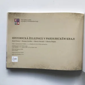 Historická železnice v Pardubickém kraji, Karel Černý, Roman Jeschke, Martin Navrátil, Martin Štěpán
