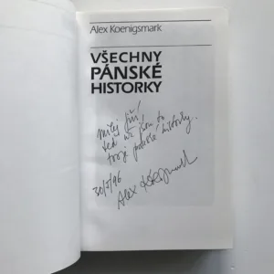 Všechny pánské historky (podpis autora), Alex Koenigsmark