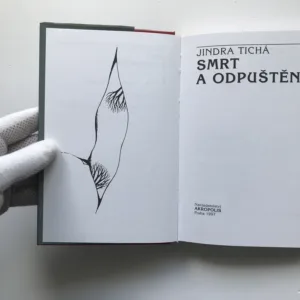 Smrt a odpuštění (podpis autorky), Jindra Tichá
