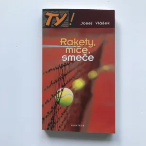 Rakety, míče, smeče, Josef Vlášek