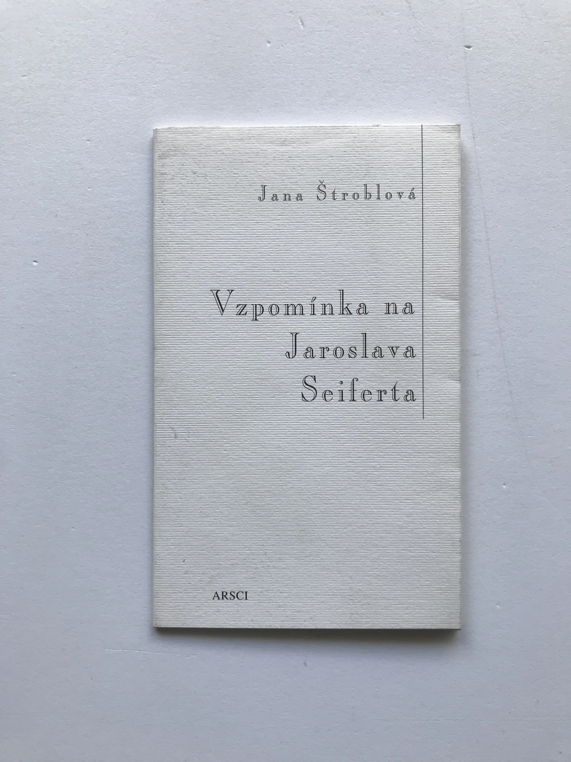 Vzpomínka na Jaroslava Seiferta (podpis autorky), Jana Štroblová