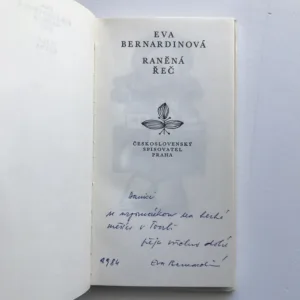 Raněná řeč (podpis autorky), Eva Bernardinová