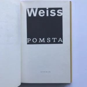 Pomsta, Pavol Weiss