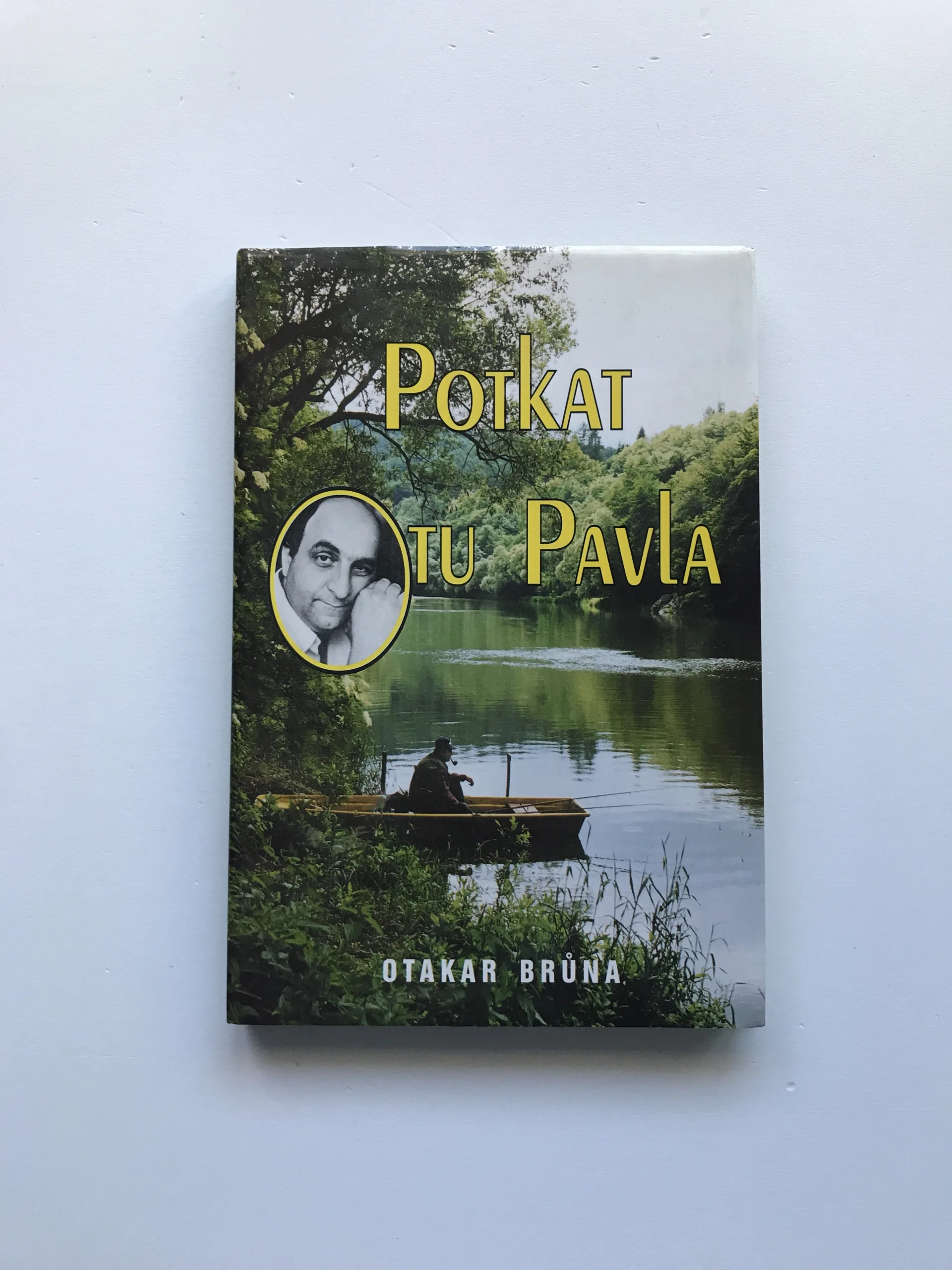 Potkat Otu Pavla (podpis autora), Otakar Brůna