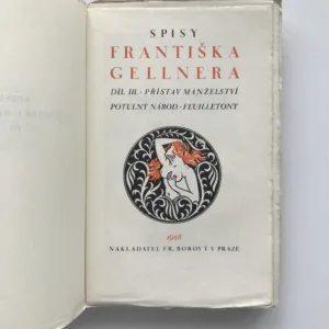 Spisy Františka Gellnera, díl III. – Přístav manželství / Potulný národ / Feuilletony, František Gellner